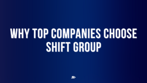 graphic for a blog talking about why top companies choose shift group to hire sales talent