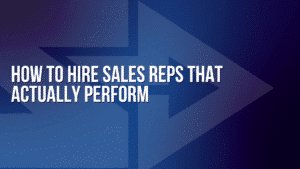 cover image for a blog on how to hire sales reps
